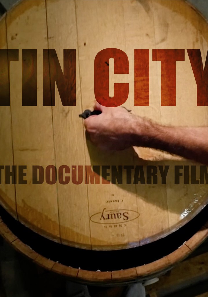 Tin City streaming where to watch movie online?